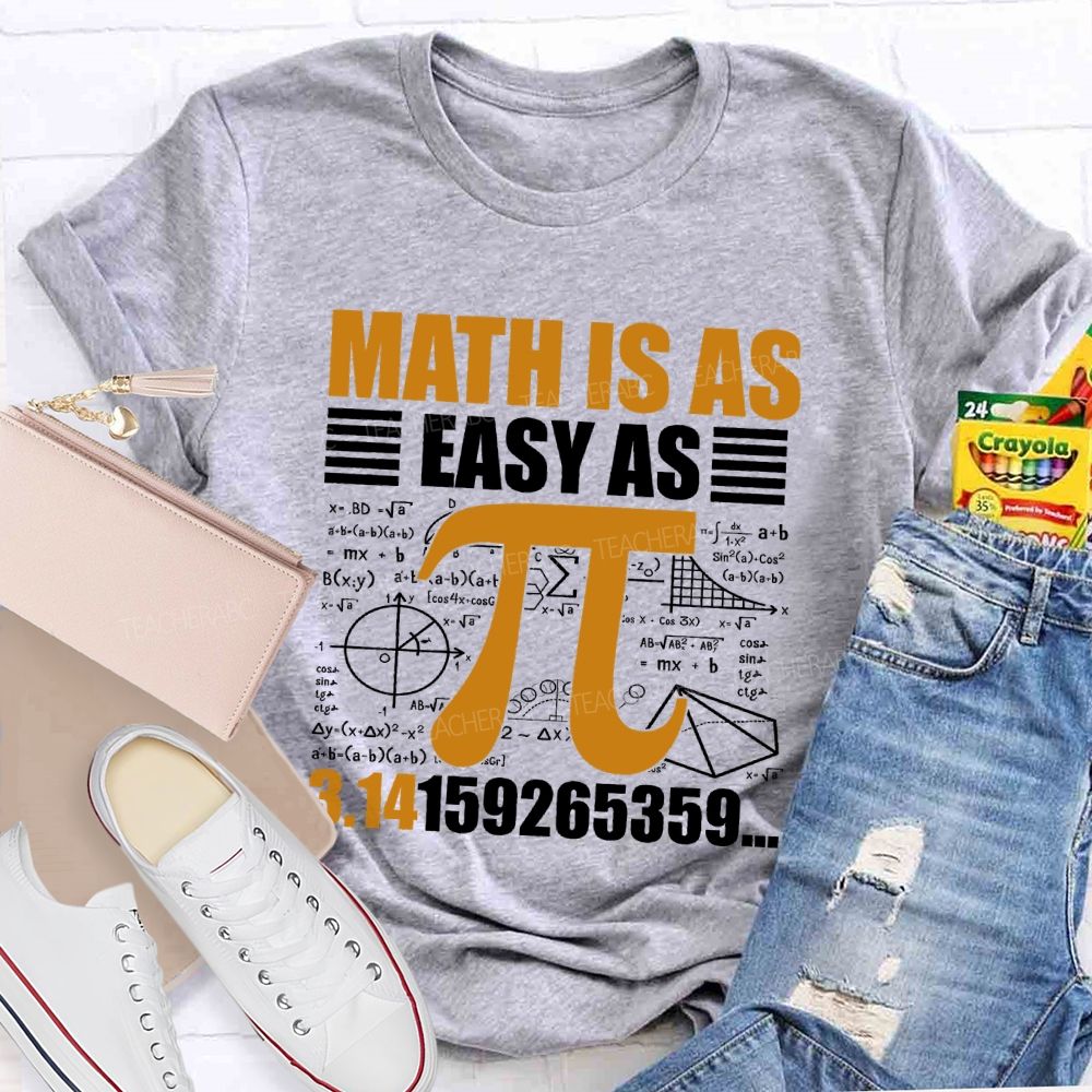 Math Is As Easy As Pi Pattern Teacher T-shirt