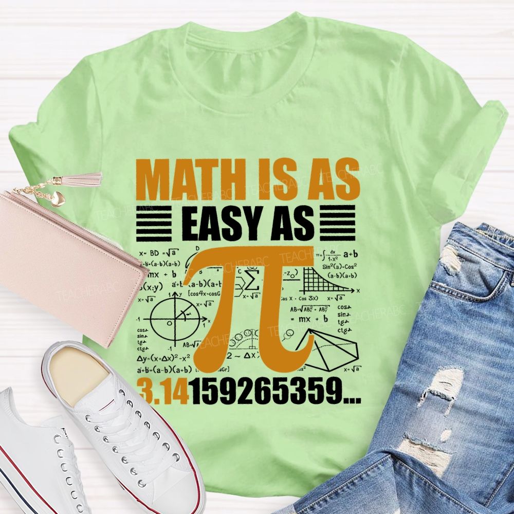 Math Is As Easy As Pi Pattern Teacher T-shirt