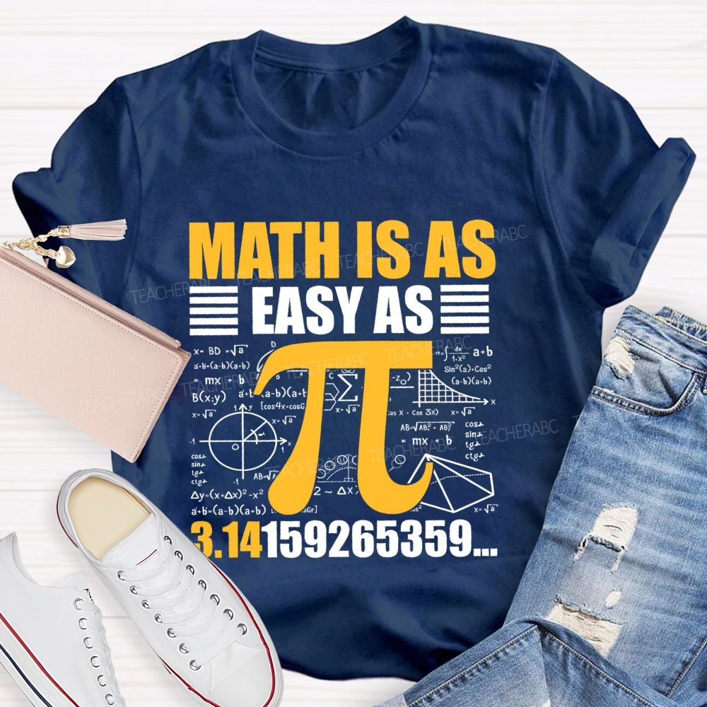 Math Is As Easy As Pi Pattern Teacher T-shirt