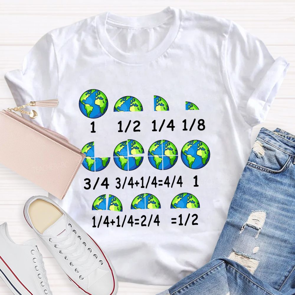 Earth Day Math Fractions Teacher T-shirt