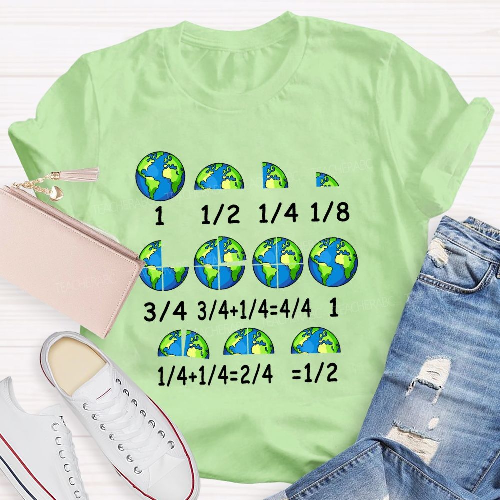 Earth Day Math Fractions Teacher T-shirt