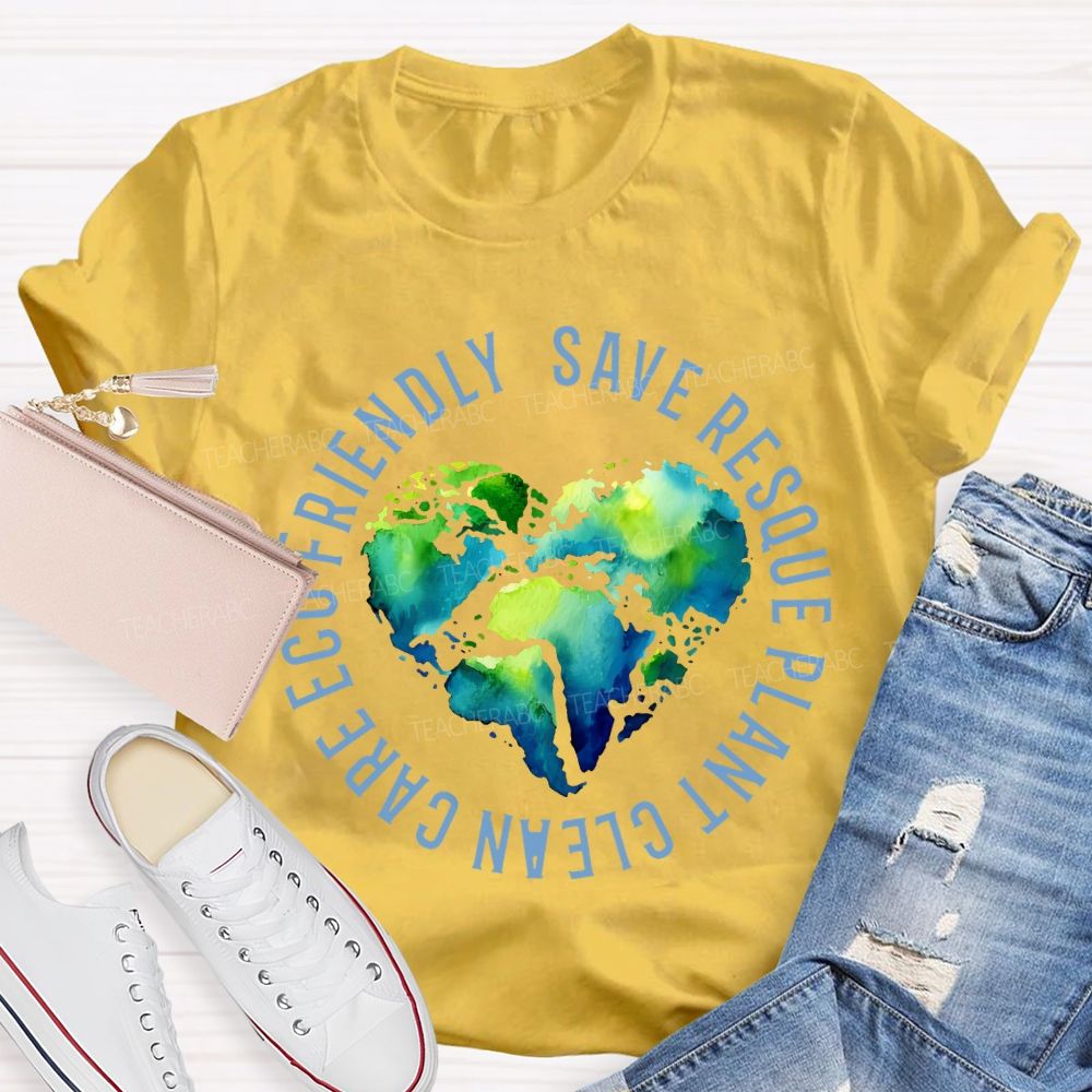 Save The Rescue Planet Clean Care Eco Friendly Teacher T-shirt