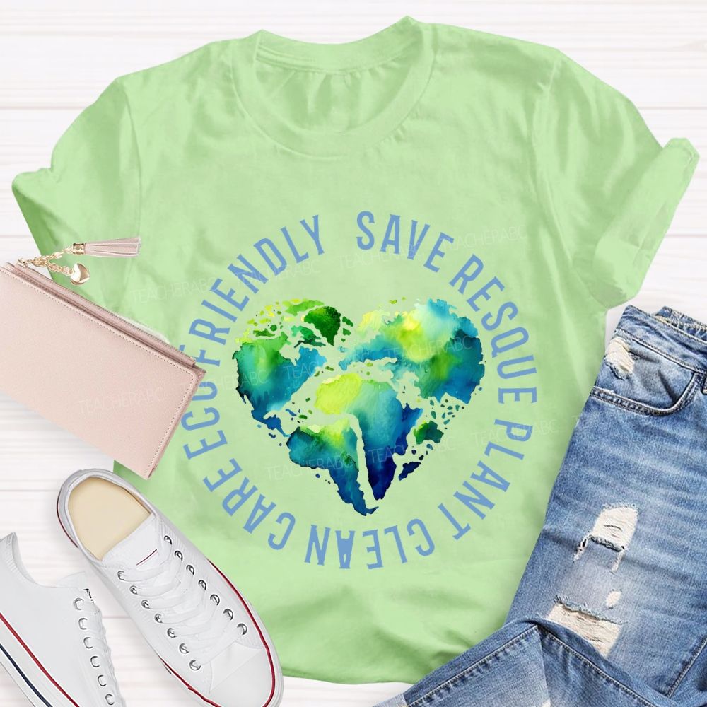 Save The Rescue Planet Clean Care Eco Friendly Teacher T-shirt