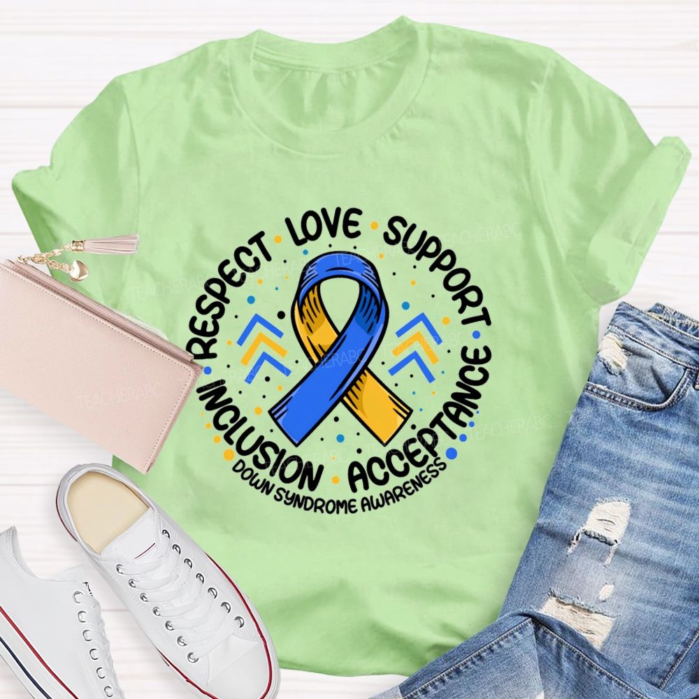 Respect Love Support Acceptance Inclusion Ribbon Teacher T-Shirt