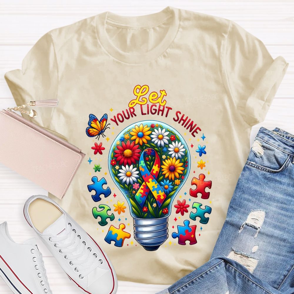 Let Your Light Shine Autism Awareness Teacher T-shirt