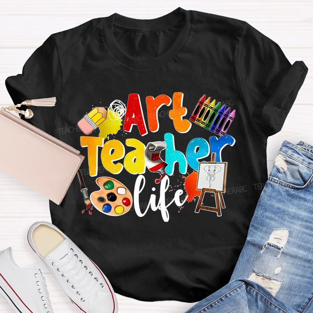 Art Teacher Life Dyeing Palette And Crayons Teacher T-shirt