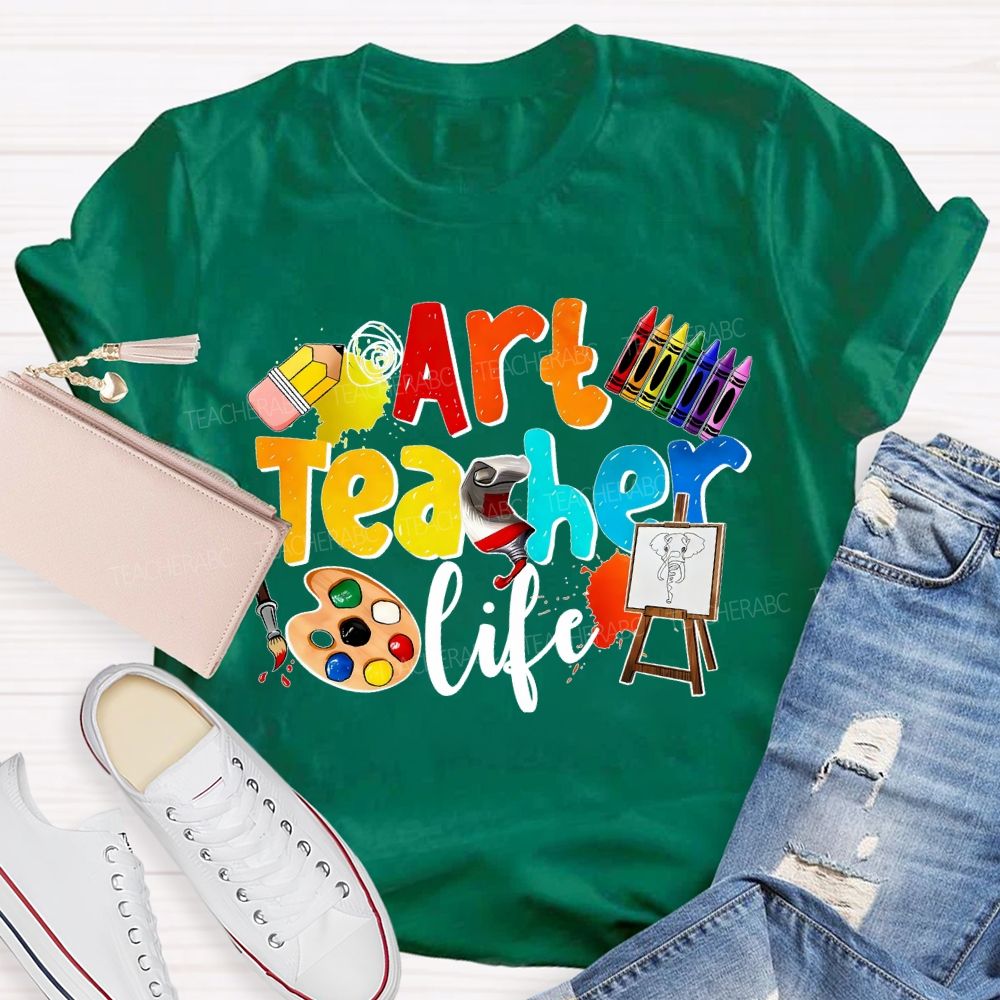 Art Teacher Life Dyeing Palette And Crayons Teacher T-shirt
