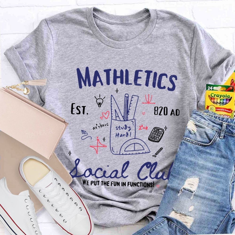 Mathletics Social Club We Put The Fun In Functions Teacher T-shirt