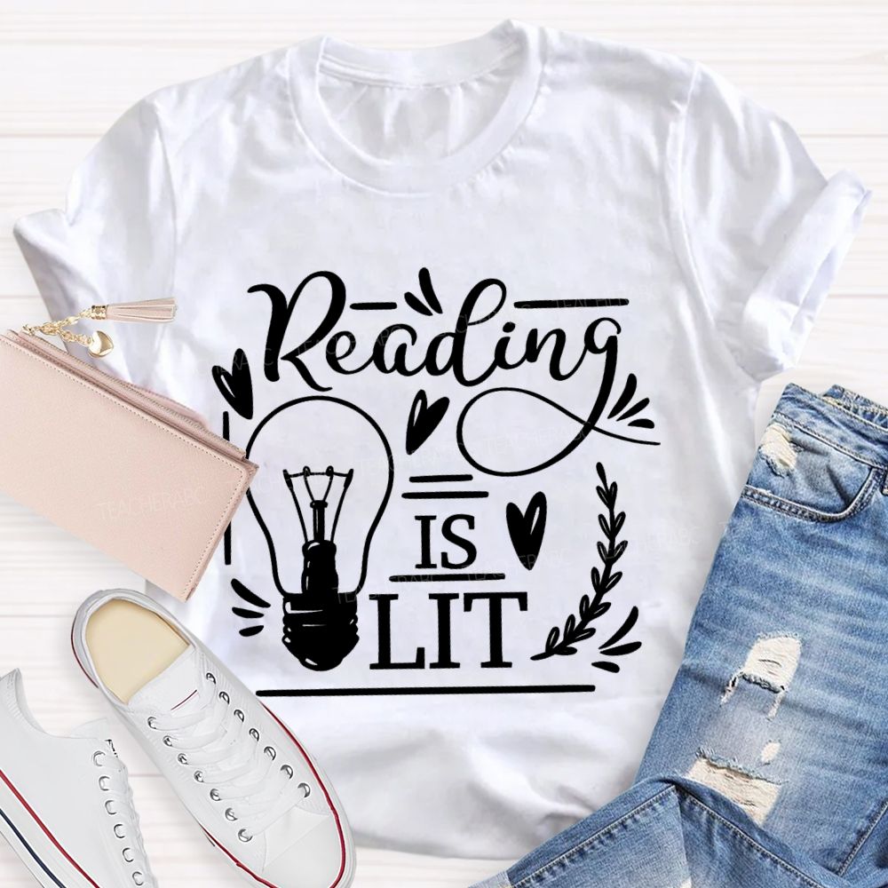 Reading Is Lit Graphics Teacher T-shirt