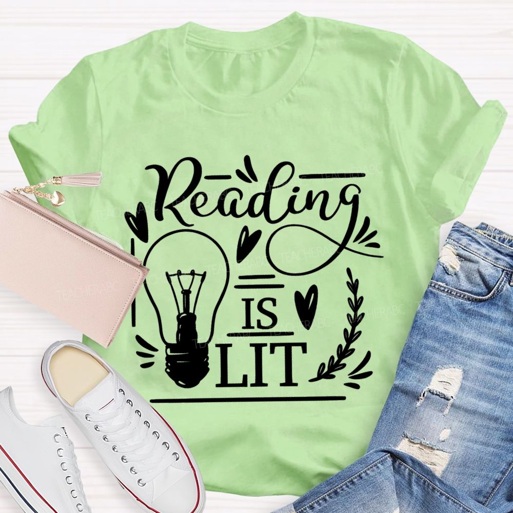 Reading Is Lit Graphics Teacher T-shirt