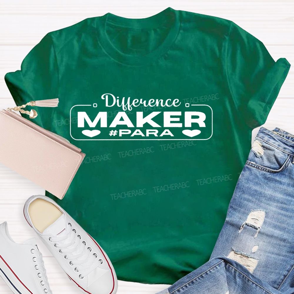 Difference Maker Para Love Letters Teacher T-shirt