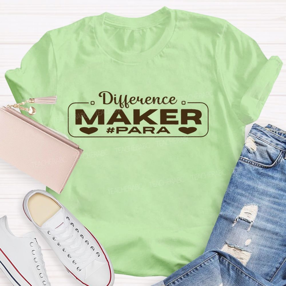 Difference Maker Para Love Letters Teacher T-shirt