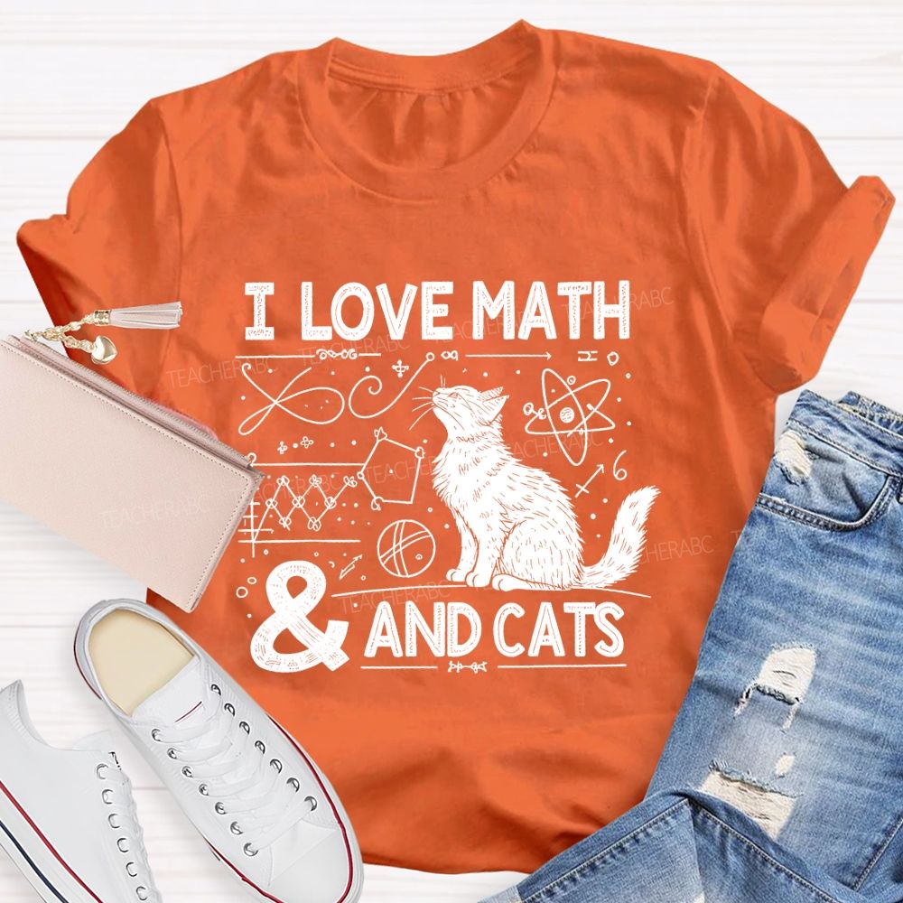 I Love Math And Cats Math Formulas Teacher T-shirt