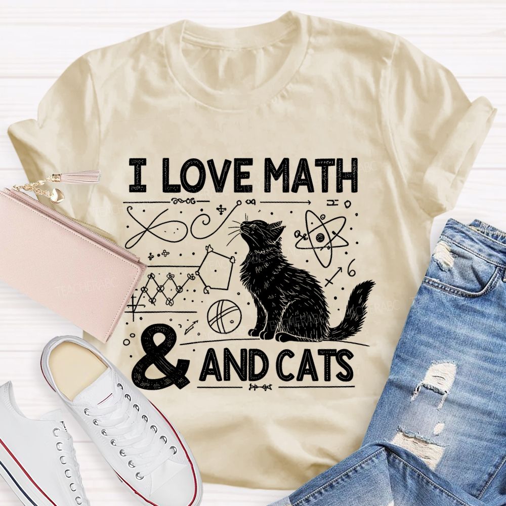 I Love Math And Cats Math Formulas Teacher T-shirt