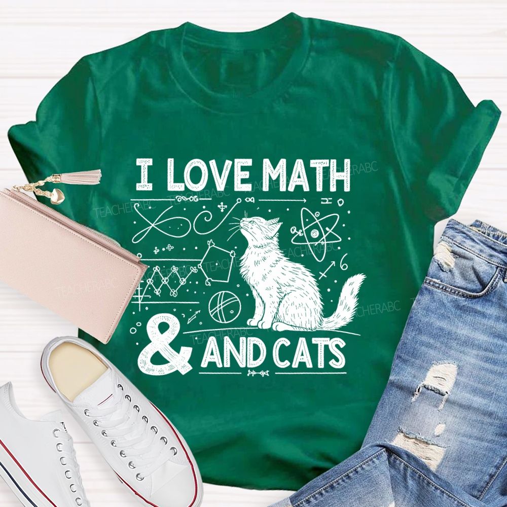 I Love Math And Cats Math Formulas Teacher T-shirt