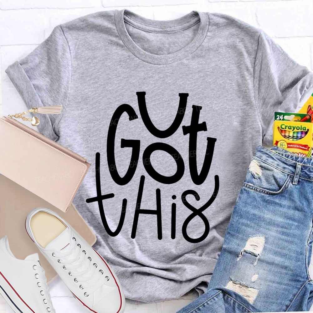 You Got This Smile Teacher T-shirt