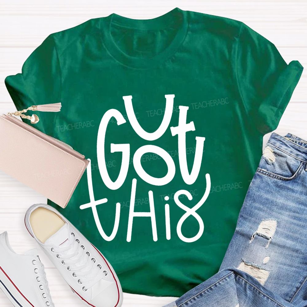 You Got This Smile Teacher T-shirt
