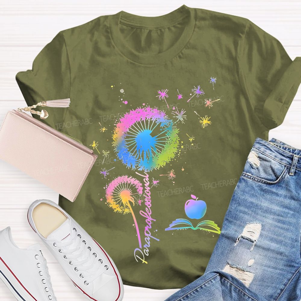 Paraprofessional Colorful Dandelion Teacher T-shirt