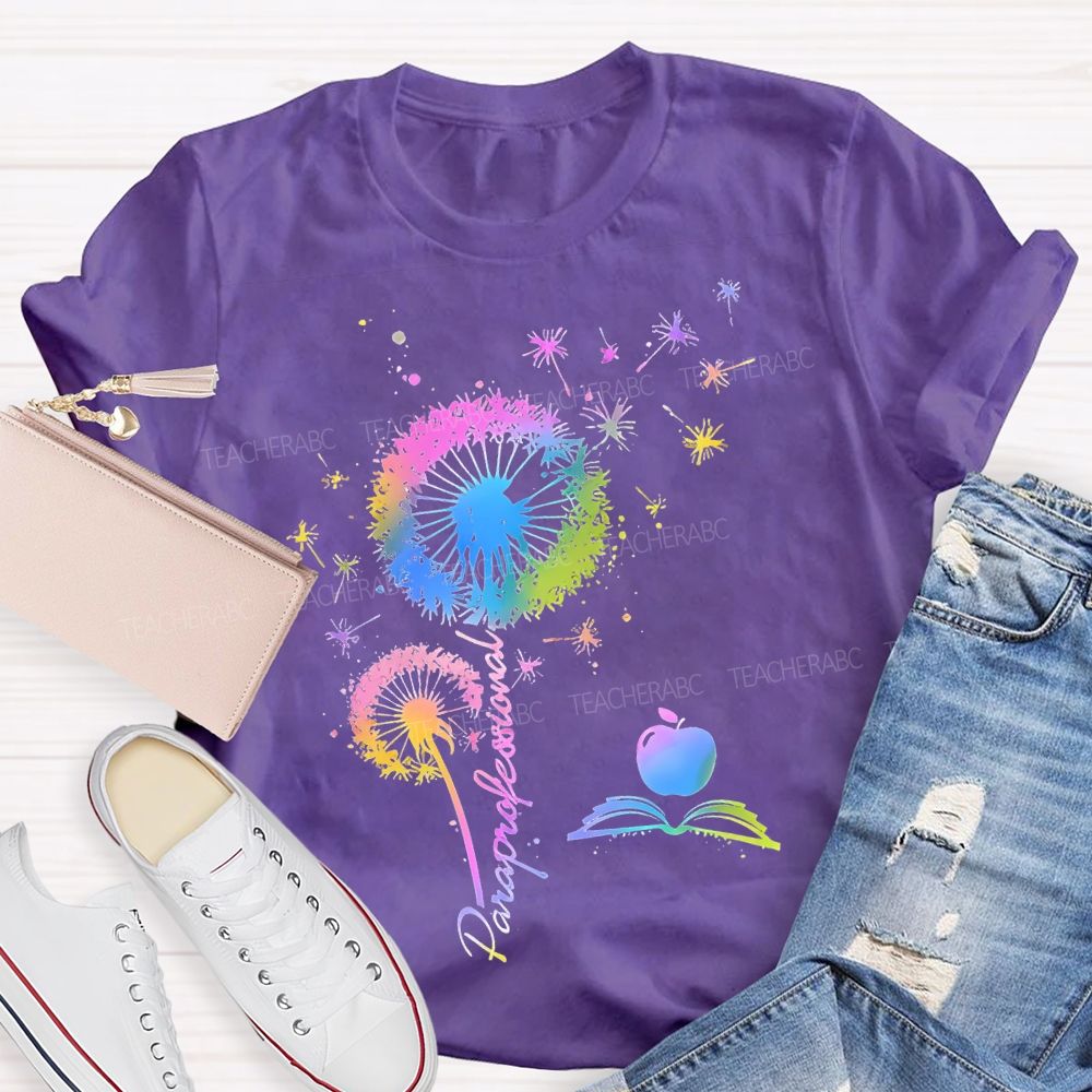 Paraprofessional Colorful Dandelion Teacher T-shirt