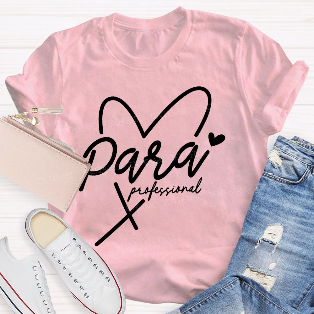 Para Professional Love Letters Teacher T-shirt