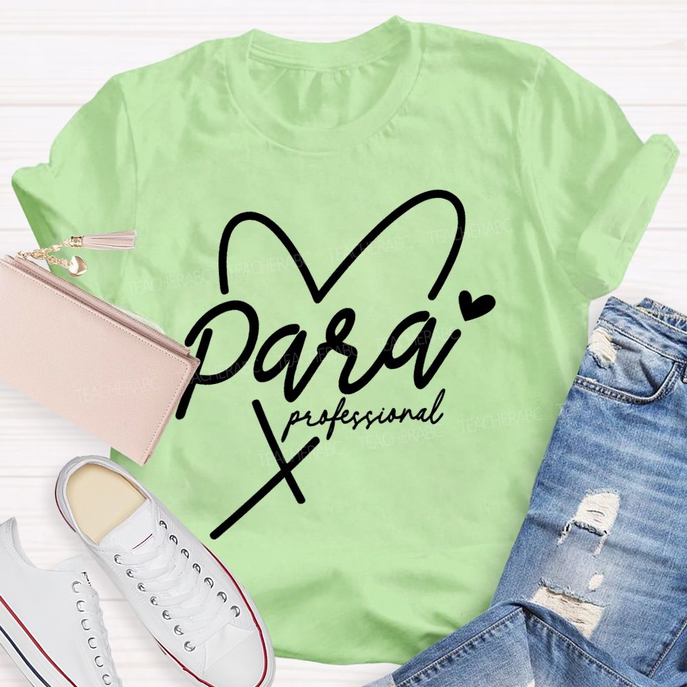 Para Professional Love Letters Teacher T-shirt