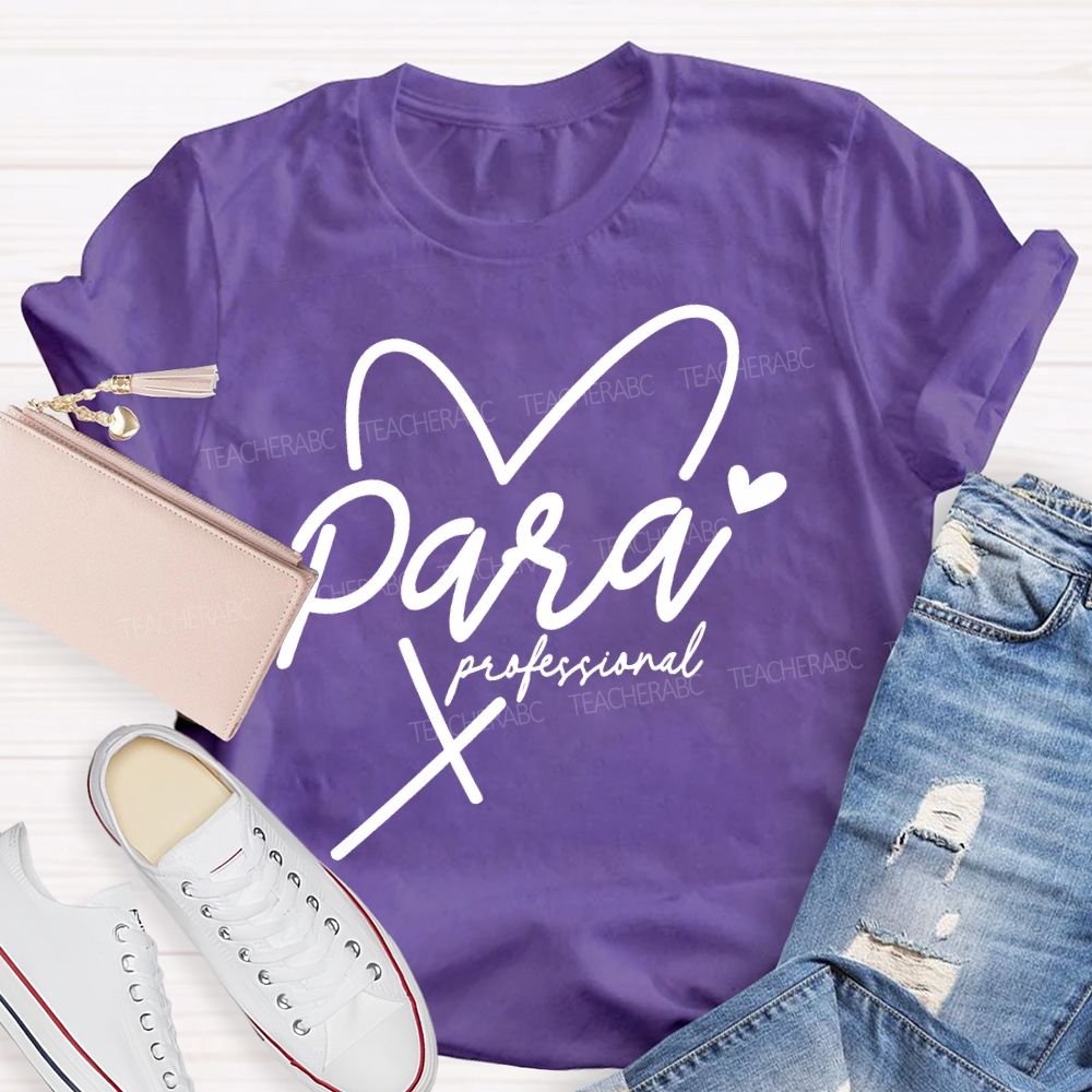 Para Professional Love Letters Teacher T-shirt
