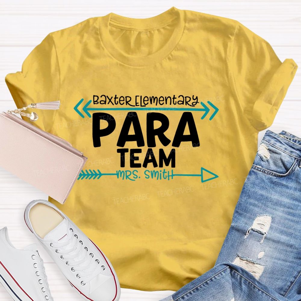 Personalized School And Name Para Team Teacher T-shirt