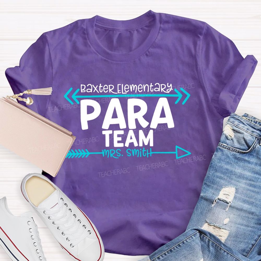 Personalized School And Name Para Team Teacher T-shirt