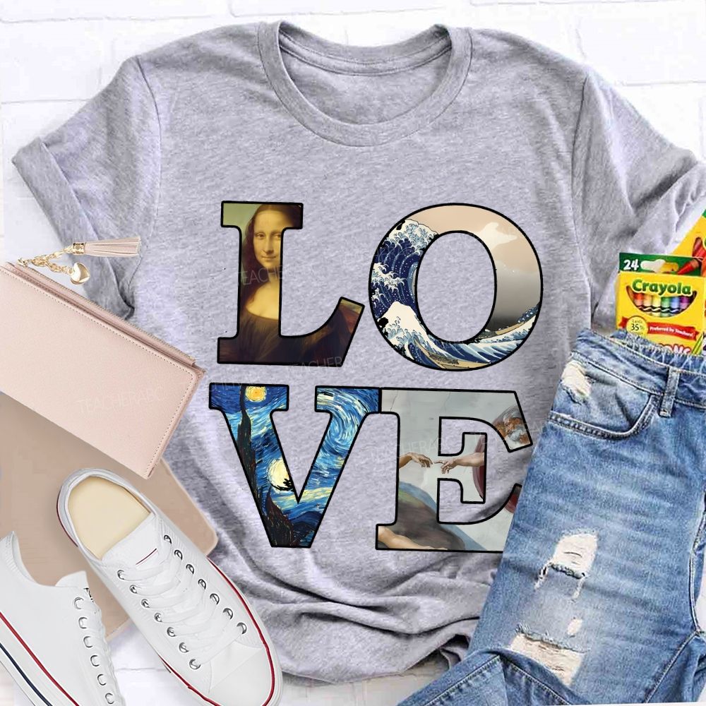 Love Art Famous Works Art Teacher T-shirt