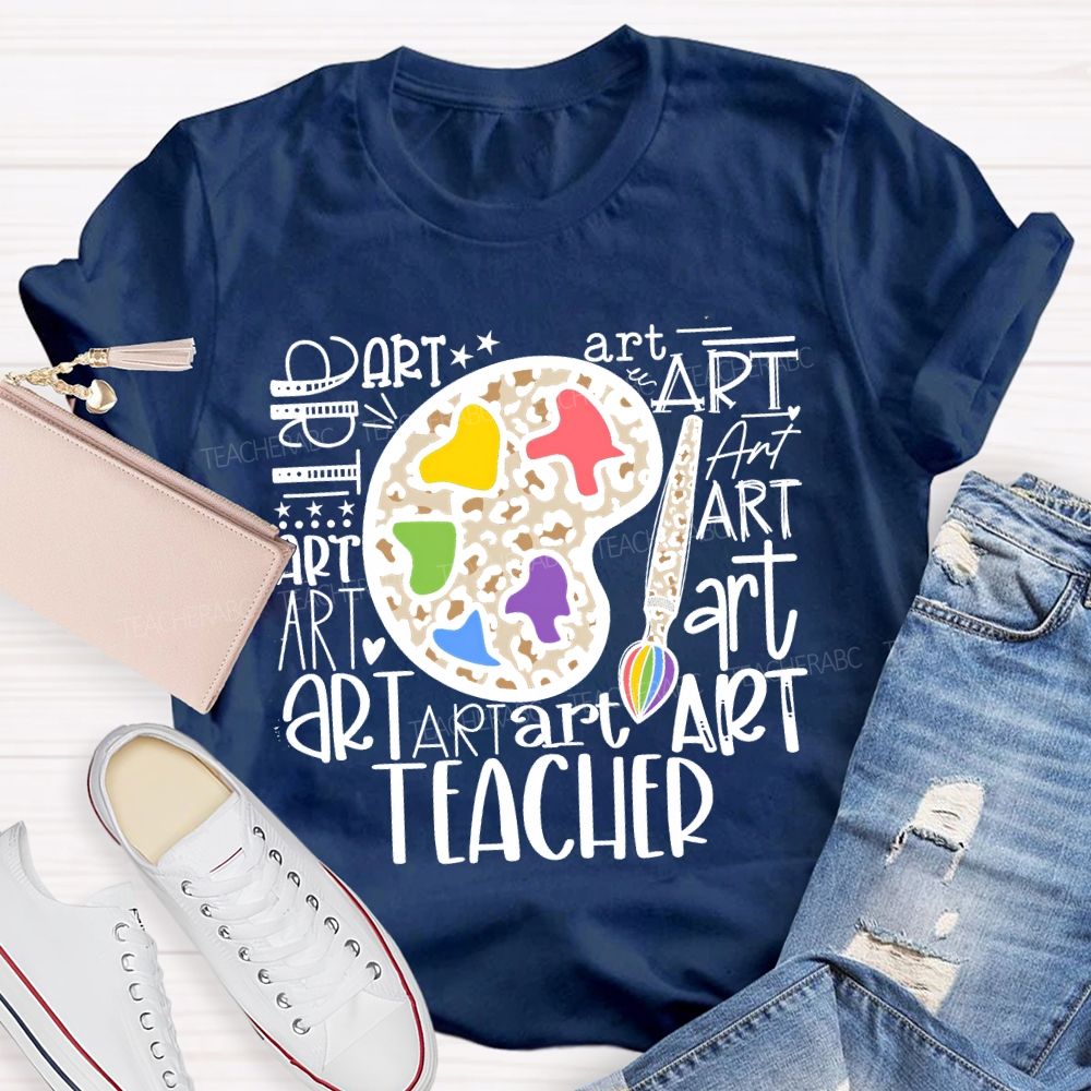 Art And Dyeing Plates Of Various Fonts Teacher T-shirt