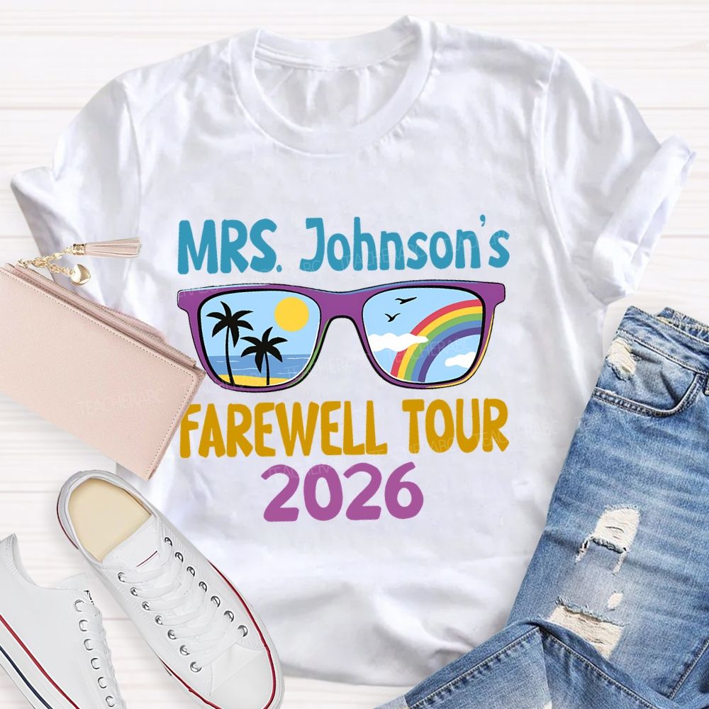 Personalized Name Farewell Tour 2026 Teacher T-shirt