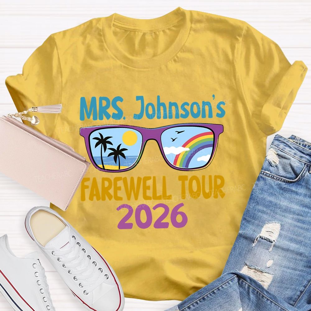 Personalized Name Farewell Tour 2026 Teacher T-shirt
