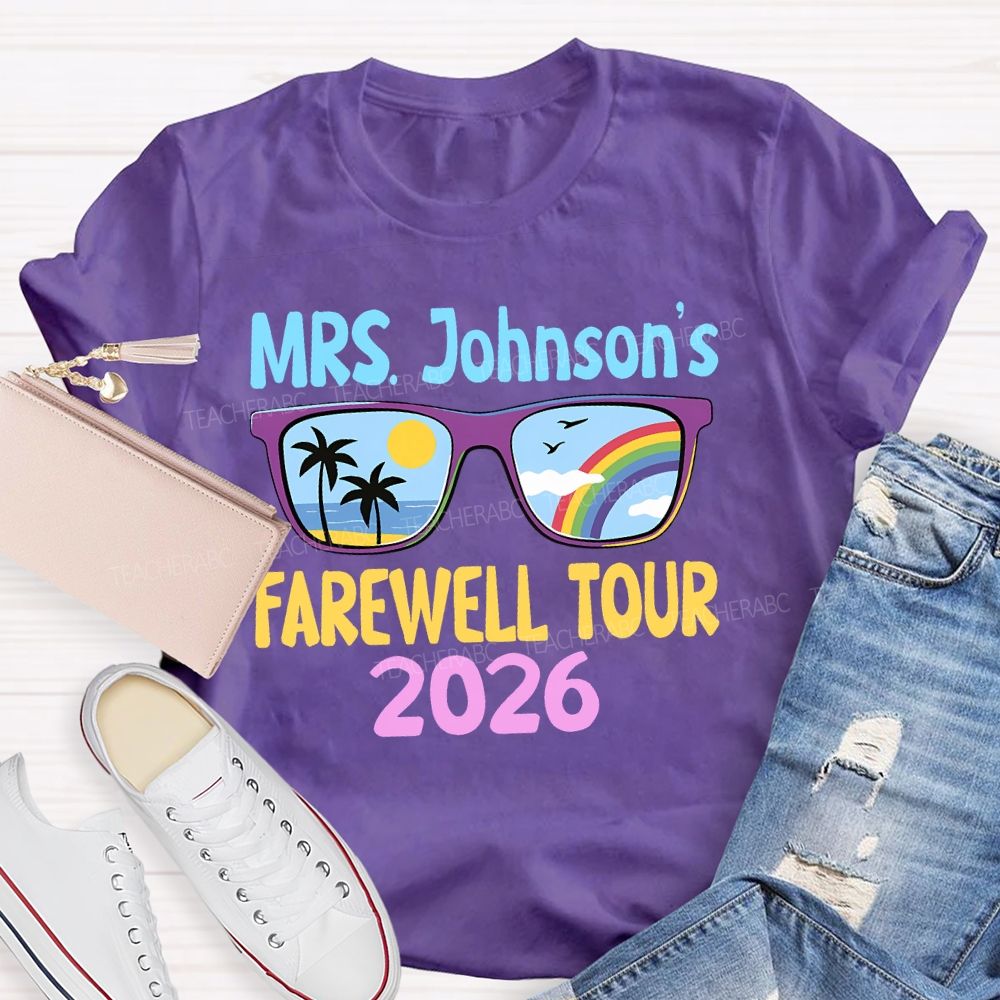 Personalized Name Farewell Tour 2026 Teacher T-shirt