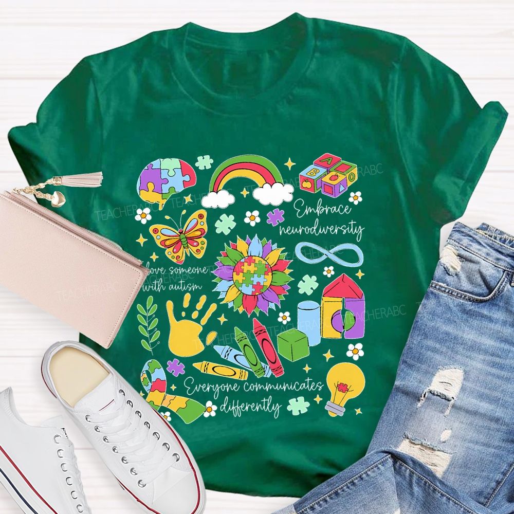 I Love Someone With Autism Embrace Neurodiversity Teacher T-shirt