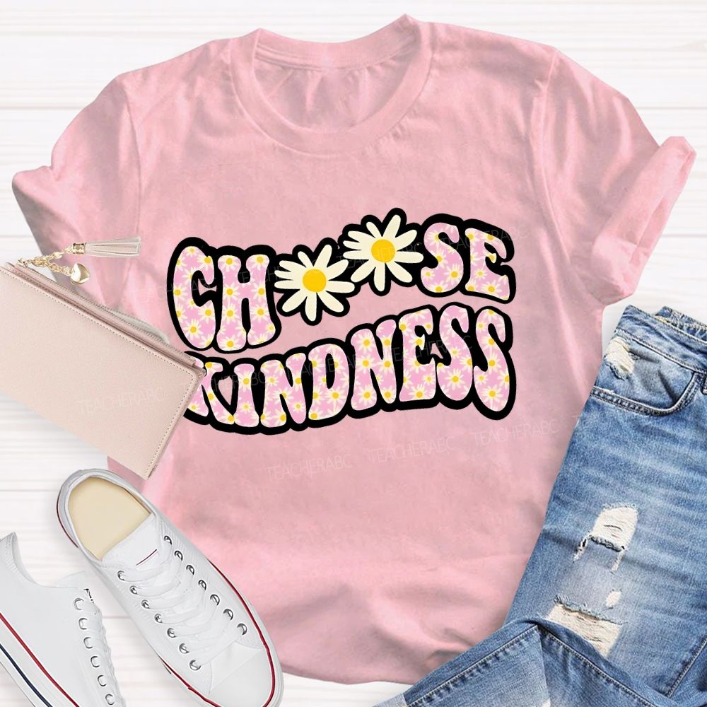 Choose Kindness Daisy Teacher T-shirt