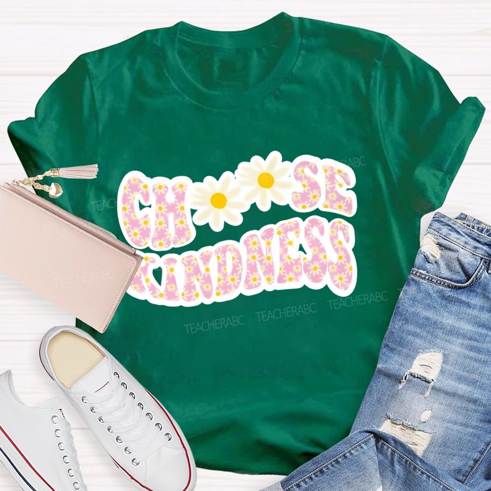 Choose Kindness Daisy Teacher T-shirt