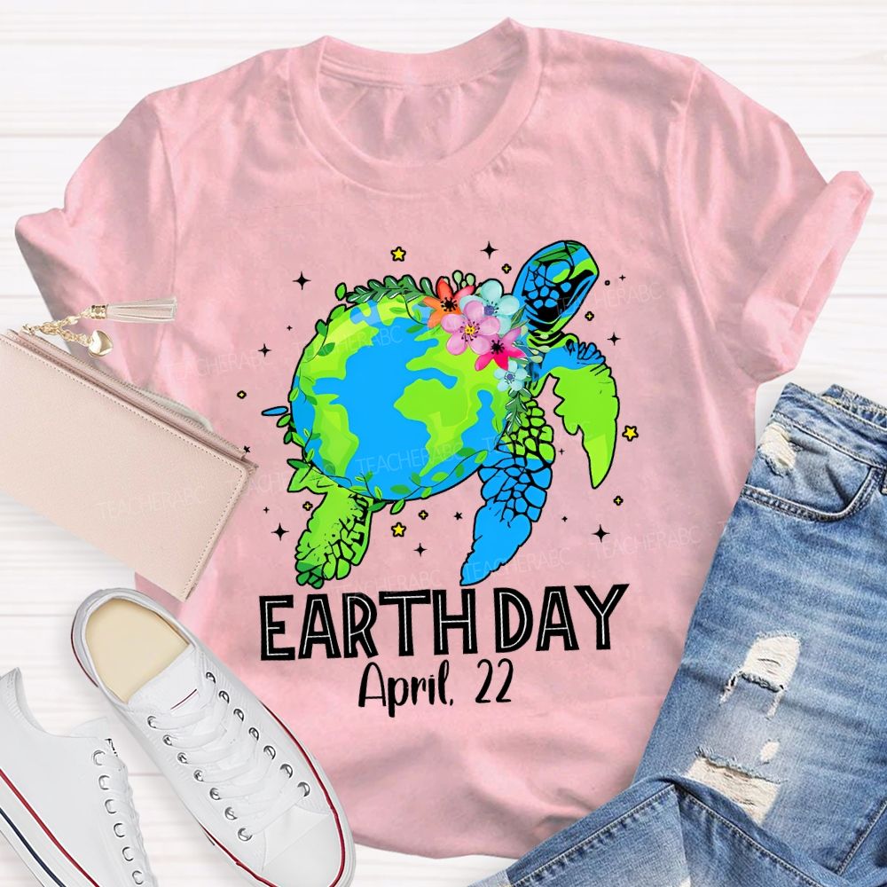 Earth Day April 22 Protect Sea Turtles Teacher T-shirt