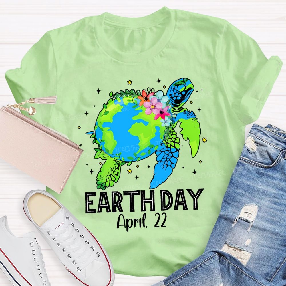 Earth Day April 22 Protect Sea Turtles Teacher T-shirt
