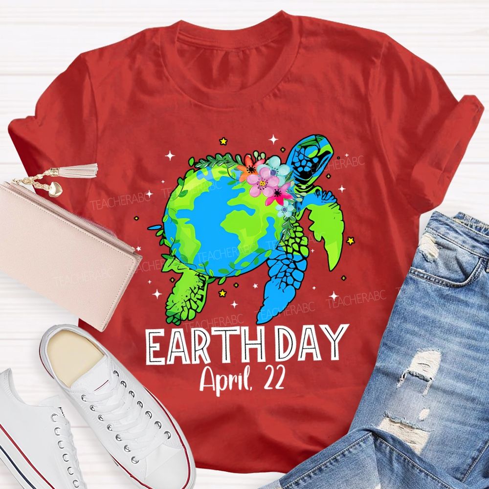 Earth Day April 22 Protect Sea Turtles Teacher T-shirt