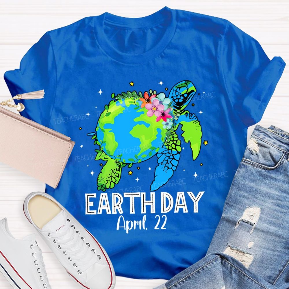 Earth Day April 22 Protect Sea Turtles Teacher T-shirt