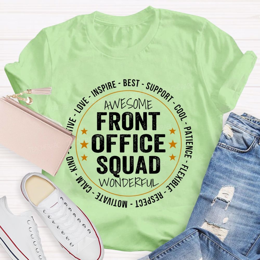 Awesome Front Office Squad Wonderful Teacher T-shirt
