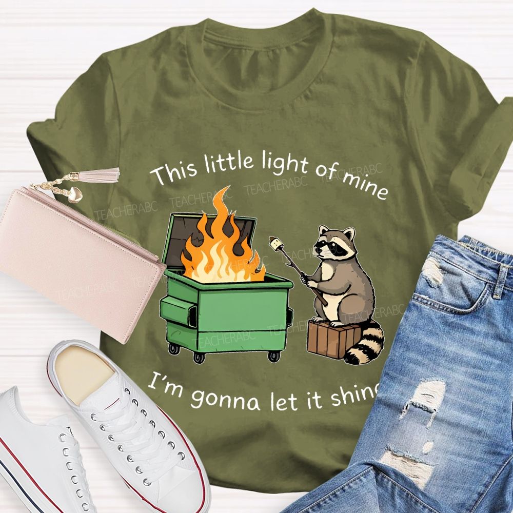 This Little Light Of Mine Raccoon Teacher T-shirt