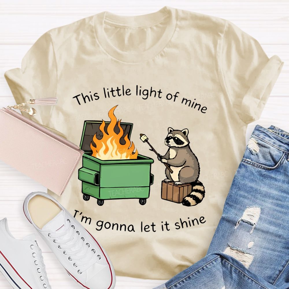 This Little Light Of Mine Raccoon Teacher T-shirt