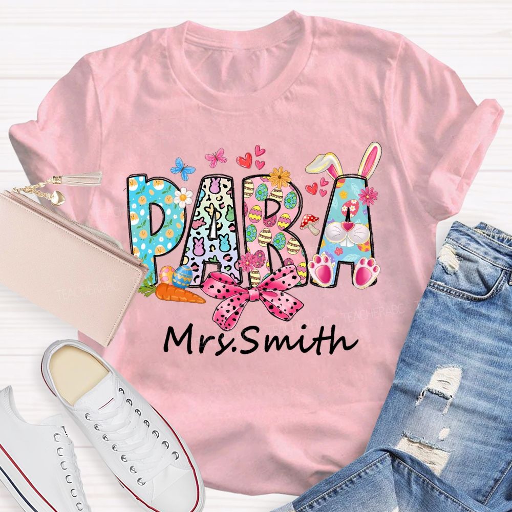 Personalized Name Para Easter Bunny Teacher T-shirt