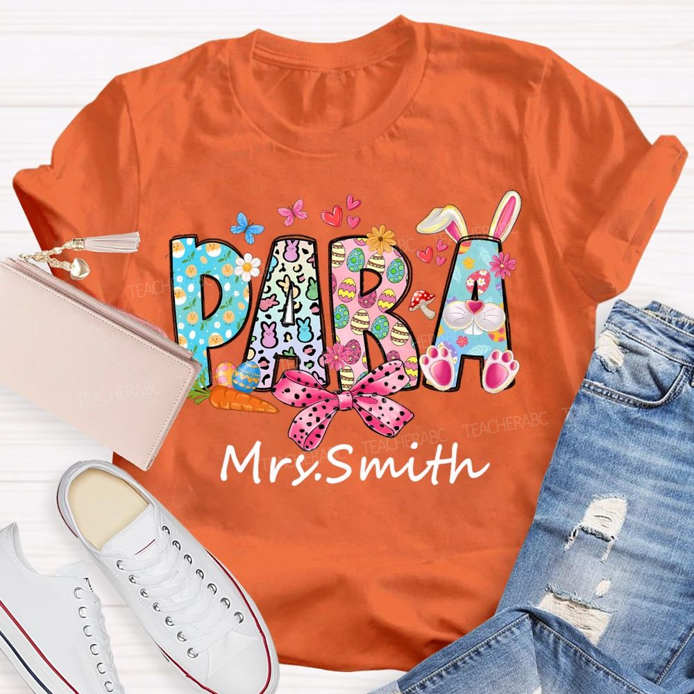 Personalized Name Para Easter Bunny Teacher T-shirt