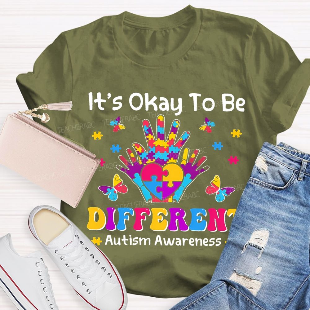 It'S Okay To Be Different Autism Awareness Teacher T-shirt