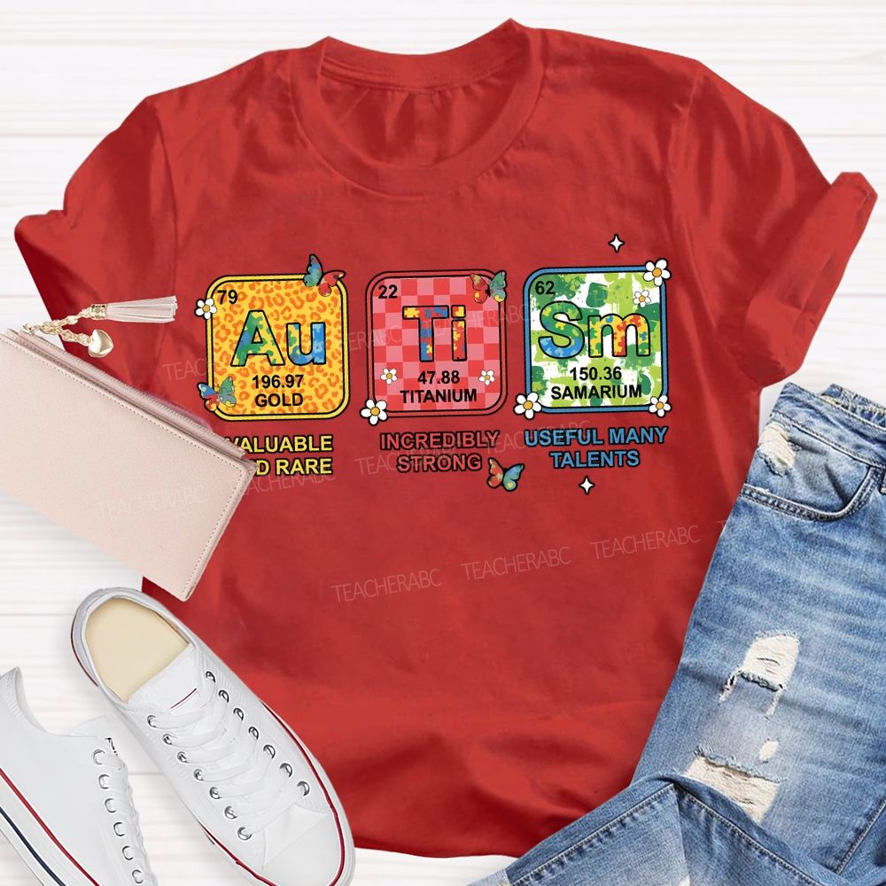 Autism Valuable And Rare Incredibly Strong Teacher T-shirt