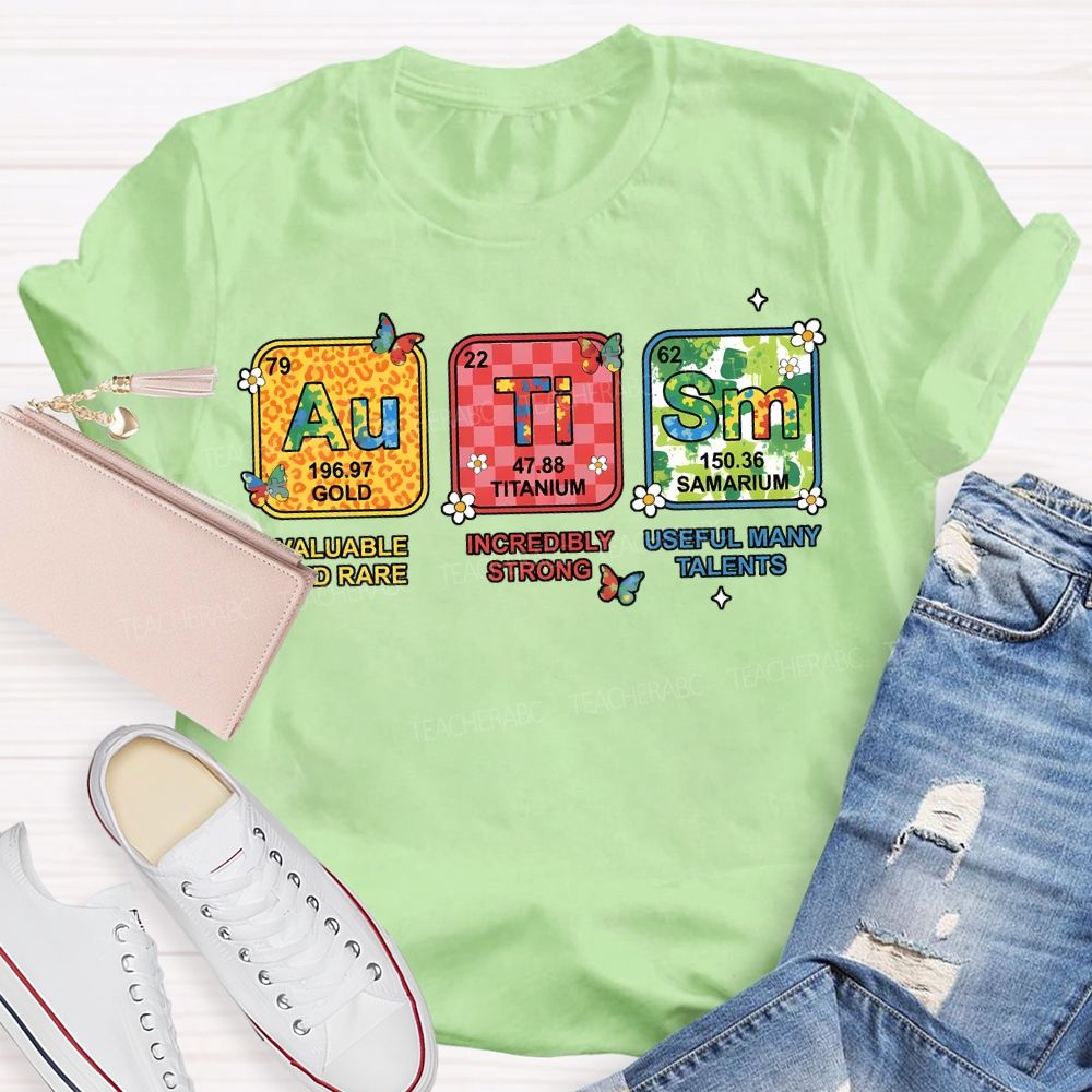 Autism Valuable And Rare Incredibly Strong Teacher T-shirt