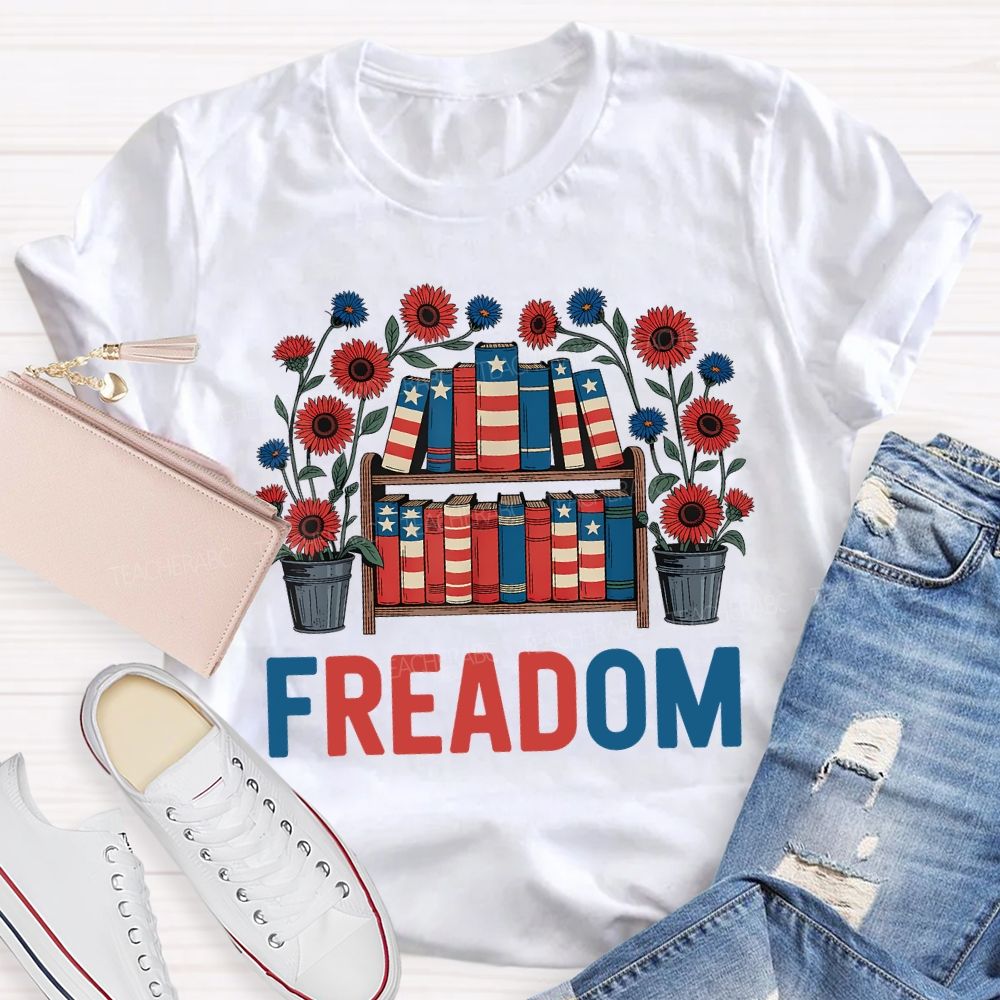 4th Of July Freedom Reading American Books Teacher T-shirt