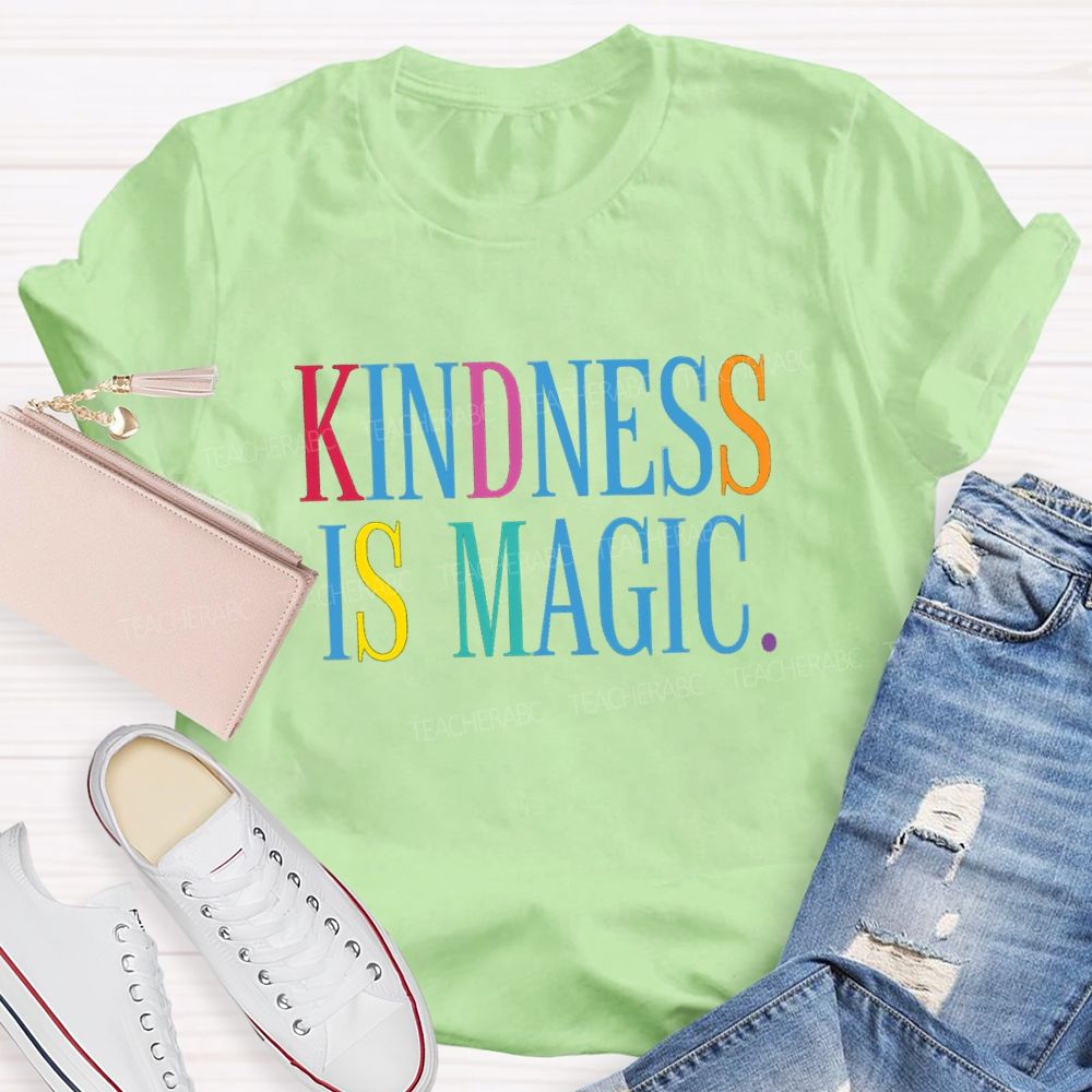 Kindness Is Magic Teacher T-shirt